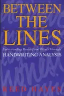 Mezi řádky: Pochopení sebe sama a druhých prostřednictvím analýzy rukopisu - Between the Lines: Understanding Yourself and Others Through Handwriting Analysis