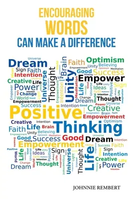 Povzbudivá slova mohou mít význam - Encouraging Words Can Make a Difference