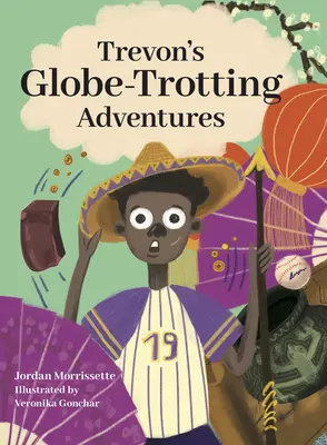 Trevonova dobrodružství na cestách po světě - Trevon's Globe-Trotting Adventures
