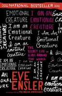 Jsem emotivní tvor: Tajný život dívek po celém světě - I Am an Emotional Creature: The Secret Life of Girls Around the World