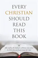 Tuto knihu by si měl přečíst každý křesťan - Every Christian Should Read This Book