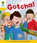 Oxford Reading Tree: Decode and Develop More A Level 5 - Gotcha! (Hunt Roderick (autor a tvůrce série)) - Oxford Reading Tree: Decode and Develop More A Level 5 - Gotcha! (Hunt Roderick (Author & Series Creator))