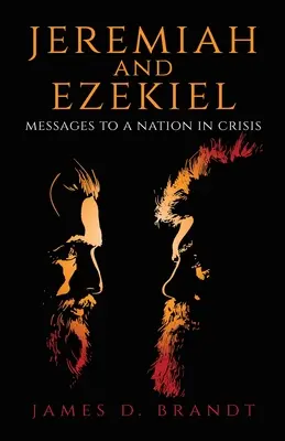Jeremiáš a Ezechiel: Poselství národu v krizi - Jeremiah and Ezekiel: Messages to a Nation in Crisis