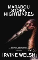 Noční můry čápa marabu - Marabou Stork Nightmares