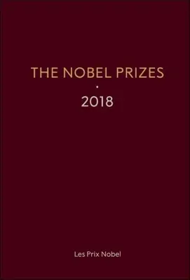 Nobelovy ceny 2018 - The Nobel Prizes 2018