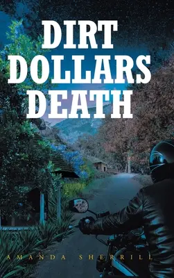 Špinavé dolary Smrt - Dirt Dollars Death