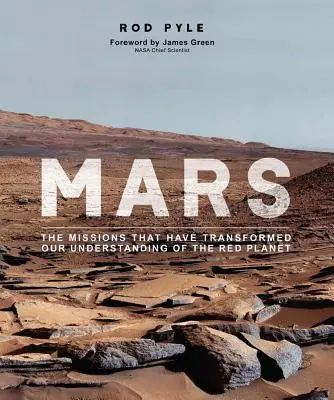 Mars: Mise, které změnily naše chápání rudé planety - Mars: The Missions That Have Transformed Our Understanding of the Red Planet