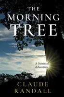 Ranní strom - The Morning Tree