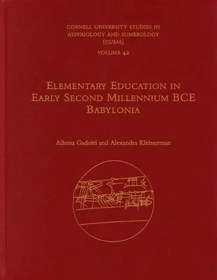 Elementární vzdělávání v Babylonii na počátku druhého tisíciletí př. n. l. - Elementary Education in Early Second Millennium Bce Babylonia