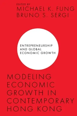 Modelování hospodářského růstu v současném Hongkongu - Modeling Economic Growth in Contemporary Hong Kong