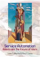 Automatizace služeb: Roboti a budoucnost práce - Service Automation: Robots and the Future of Work