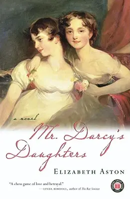 Dcery pana Darcyho - Mr. Darcy's Daughters