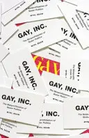 Gay, Inc: Vydejte se na cestu k neziskovým organizacím: nezisková politika queer lidí - Gay, Inc.: The Nonprofitization of Queer Politics