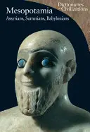 Mezopotámie, 1: Asyřané, Sumerové, Babyloňané - Mesopotamia, 1: Assyrians, Sumerians, Babylonians