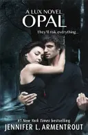 Opál (Lux - kniha třetí) - Opal (Lux - Book Three)