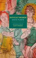 Obtížné ženy: Vzpomínky na tři - Difficult Women: A Memoir of Three