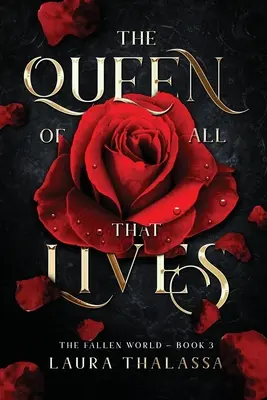 Královna všeho, co žije (Padlý svět kniha 3) - The Queen of All That Lives (The Fallen World Book 3)