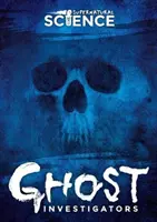 Vyšetřovatelé duchů - Ghost Investigators