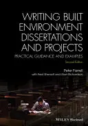 Psaní disertačních prací a projektů v oblasti zastavěného prostředí: Praktické návody a příklady - Writing Built Environment Dissertations and Projects: Practical Guidance and Examples