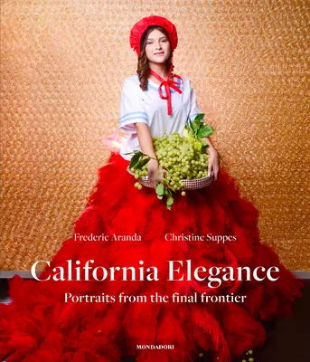 Kalifornská elegance: Portréty z poslední hranice - California Elegance: Portraits from the Final Frontier