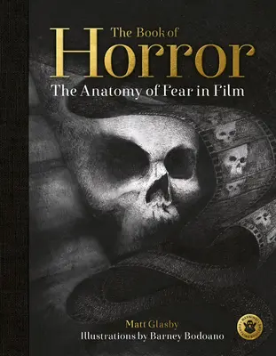 Kniha hororu: Anatomie strachu ve filmu - The Book of Horror: The Anatomy of Fear in Film