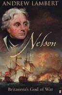 Nelson - britský bůh války - Nelson - Britannia's God of War