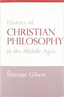 Dějiny křesťanské filozofie ve středověku - History of Christian Philosophy in the Middle Ages