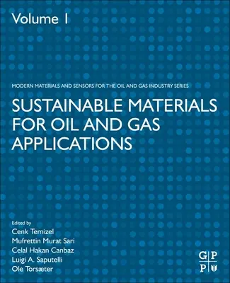 Udržitelné materiály pro ropné a plynárenské aplikace - Sustainable Materials for Oil and Gas Applications