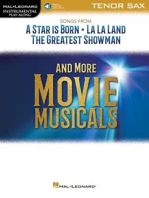 Písně z filmů Zrodila se hvězda, La La Land, Největší showman a dalších filmových muzikálů: Tenorový saxofon - Songs from a Star Is Born, La La Land, the Greatest Showman, and More Movie Musicals: Tenor Sax