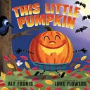 Tahle malá dýně - This Little Pumpkin