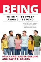 Být: Uvnitř - Mezi - Mezi - Mimo - Being: Within - Between - Among - Beyond