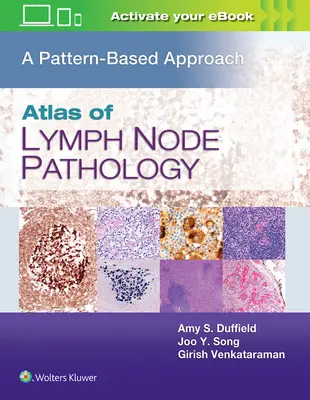 Atlas patologie lymfatických uzlin: A Pattern Based Approach - Atlas of Lymph Node Pathology: A Pattern Based Approach