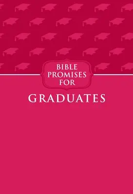Biblická zaslíbení pro absolventy (Malina) - Bible Promises for Graduates (Raspberry)