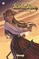 Šarlatová růže #1: Věděla jsem, že tě potkám - Scarlet Rose #1: I Knew I'd Meet You