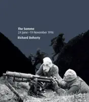 Somme 24. června - 19. listopadu 1916 - Somme 24 June - 19 November 1916