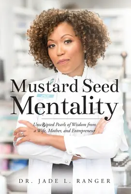 Mentalita hořčičného semínka - Mustard Seed Mentality