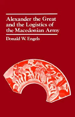 Alexandr Veliký a logistika makedonské armády - Alexander the Great and the Logistics of the Macedonian Army