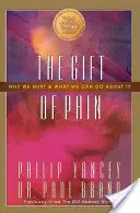 Dar bolesti: Proč nás bolí a co s tím můžeme dělat - The Gift of Pain: Why We Hurt and What We Can Do about It