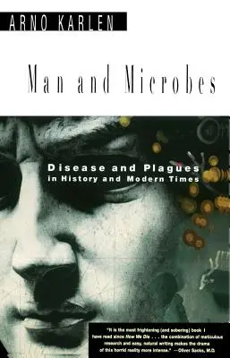Člověk a mikrobi: Jediná kniha: Nemoci a epidemie v historii a moderní době - Man and Microbes: Disease and Plagues in History and Modern Times