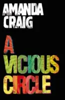 Bludný kruh - „Strhující čtení“ Elle - Vicious Circle - 'A rip-roaring read' Elle
