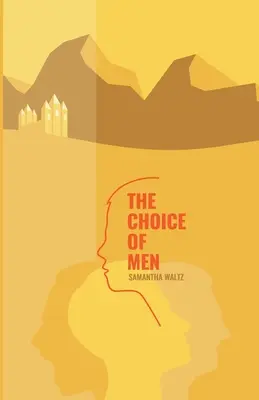Volba mužů - The Choice of Men