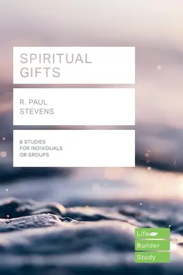 Spiritual Gifts (Lifebuilder Study Guides) (Stevens R Paul (Author))