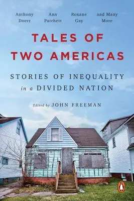 Příběhy dvou Amerik: Příběhy o nerovnosti v rozděleném národě - Tales of Two Americas: Stories of Inequality in a Divided Nation
