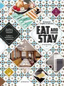 Jíst a zůstat: Grafika a interiéry restaurací - Eat and Stay: Restaurant Graphics & Interiors