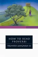 Jak číst Přísloví - How to Read Proverbs