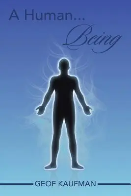 A Human... Být - A Human... Being