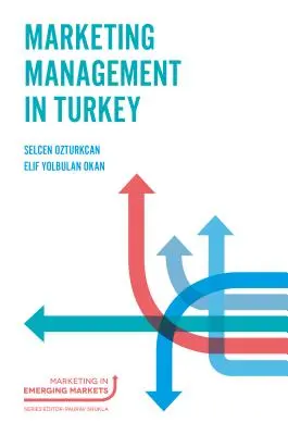Marketingový management v Turecku - Marketing Management in Turkey