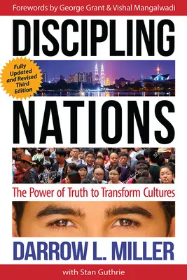 Disciplína národů: Síla pravdy při proměně kultur - Discipling Nations: The Power of Truth to Transform Cultures