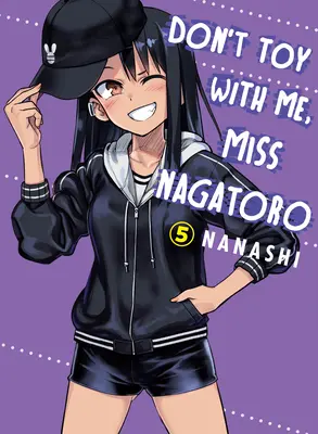 Nehrajte si se mnou, slečno Nagatoro, 5. díl - Don't Toy with Me, Miss Nagatoro, Volume 5