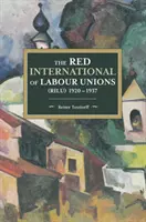 Červená internacionála odborů (Rilu) 1920-1937 - The Red International of Labour Unions (Rilu) 1920 - 1937